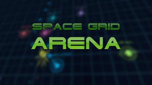 download Space grid: Arena apk